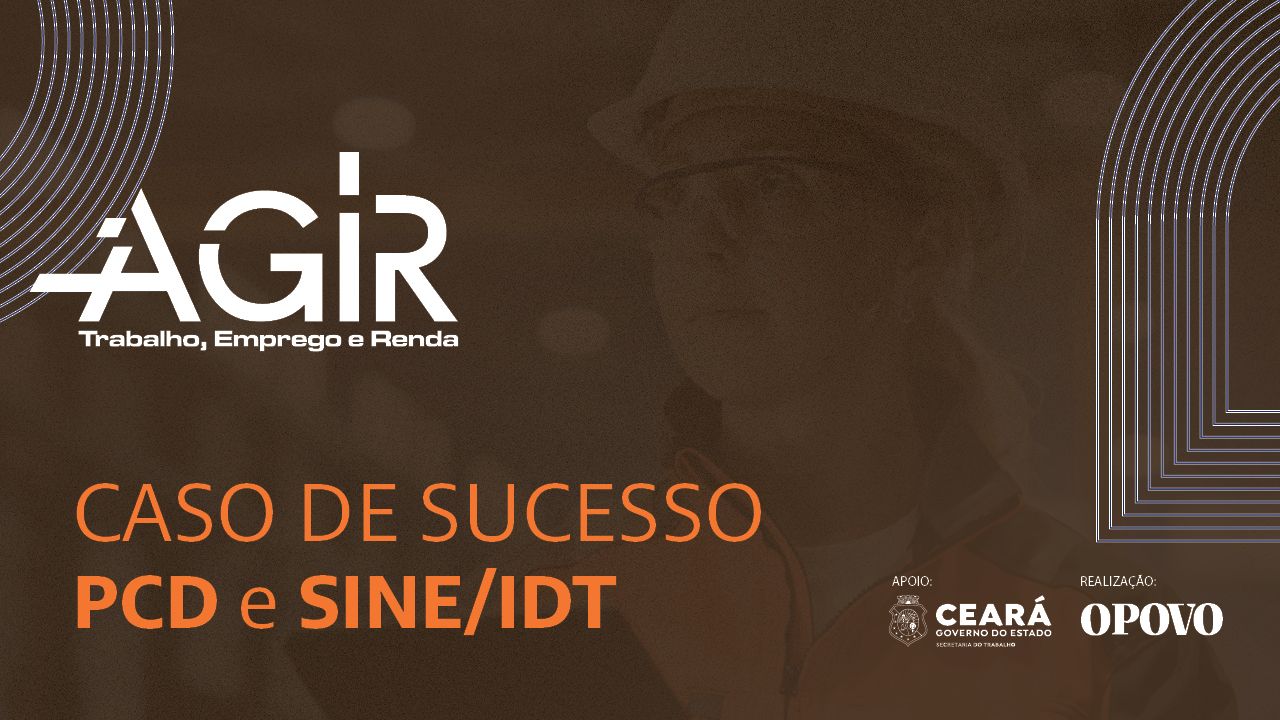 Webdoc #10 | Caso de sucesso PCD e SINE/IDT
